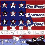 Blues Brothers - Red, White & Blues