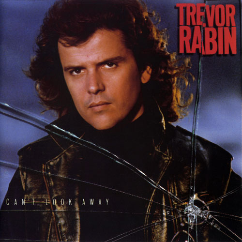 Trevor Rabin - Can't look away